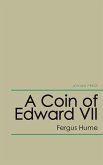 A Coin of Edward Vii (eBook, ePUB)