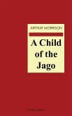 A Child of the Jago (eBook, ePUB)