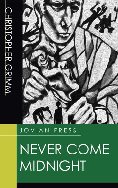 Never Come Midnight (eBook, ePUB) - Grimm, Christopher