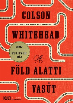 A föld alatti vasút (eBook, ePUB) - Whitehead, Colson