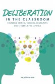 Deliberation in the Classroom (eBook, ePUB)