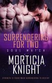 Surrendering for Two (eBook, ePUB)