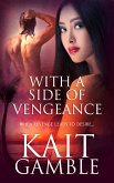 With a Side of Vengeance (eBook, ePUB)