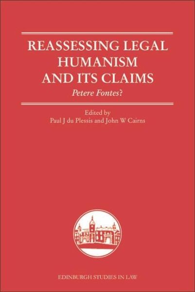 Reassessing Legal Humanism and its Claims (eBook, PDF)
