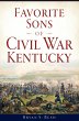 Favorite Sons of Civil War Kentucky... - Bild 1