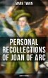 Personal Recollections of Joan of Arc... - Bild 1