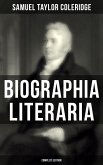 Biographia Literaria (Complete Edition) (eBook, ePUB)