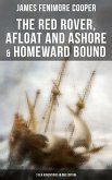 The Red Rover, Afloat and Ashore & Homeward Bound – 3 Sea Adventures in One Edition (eBook, ePUB)