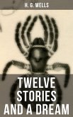 Twelve Stories and a Dream (eBook, ePUB)
