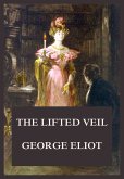 The Lifted Veil (eBook, ePUB)