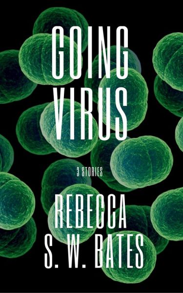 Going Virus (eBook, ePUB) Going Virus (eBook, ePUB)