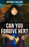 Can You Forgive Her? (eBook, ePUB)