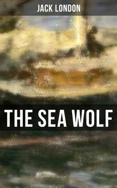 THE SEA WOLF (eBook, ePUB) - London, Jack