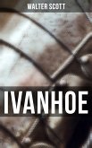 Ivanhoe (eBook, ePUB)