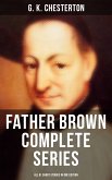 FATHER BROWN Complete Series - All 51 Short Stories in One Edition (eBook, ePUB)