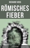 Römisches Fieber: Historischer Roman (eBook, ePUB)