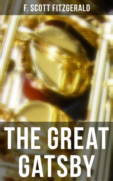 THE GREAT GATSBY (eBook, ePUB) THE GREAT GATSBY (eBook, ePUB)