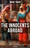 The Innocents Abroad (Illustrated) (eBook, ePUB)