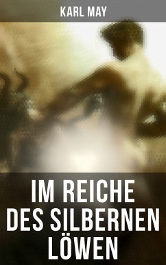 Im Reiche des silbernen Löwen (eBook, ePUB) - May, Karl