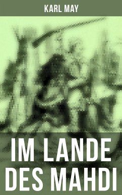 Im Lande des Mahdi (eBook, ePUB) - May, Karl