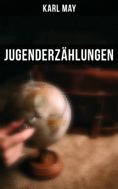 Jugenderzählungen (eBook, ePUB) - May, Karl