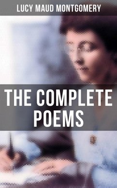 Cover The Complete Poems of Lucy Maud Montgomery (eBook, ePUB)