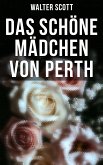 Das schöne Mädchen von Perth (eBook, ePUB)