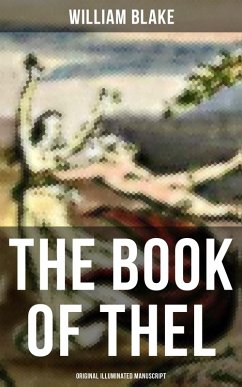 THE BOOK OF THEL (Original Illuminated Manuscript) (eBook, ePUB) - Blake, William