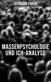 Sigmund Freud: Massenpsychologie und Ich-Analyse (eBook, ePUB)
