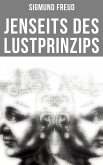 Sigmund Freud: Jenseits des Lustprinzips (eBook, ePUB)