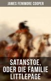 Satanstoe, oder die Familie Littlepage (eBook, ePUB)