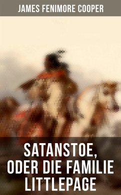 Satanstoe, oder die Familie Littlepage (eBook, ePUB) - Cooper, James Fenimore