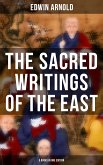 The Sacred Writings of the East - 5 Books in One Edition (eBook, ePUB)