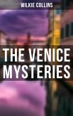 THE VENICE MYSTERIES (eBook, ePUB)