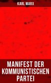 Karl Marx: Manifest der Kommunistischen Partei (eBook, ePUB)