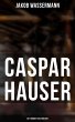 Caspar Hauser: Die Trägheit des... - Bild 1