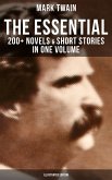 The Essential Mark Twain: 200+ Novels & Short Stories in One Volume (Illustrated Edition) (eBook, ePUB) The Essential Mark Twain: 200+ Novels & Short Stories in One Volume (Illustrated Edition) (eBook, ePUB)