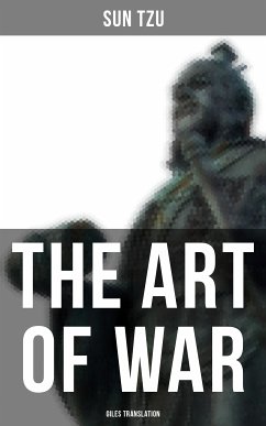 THE ART OF WAR (Giles Translation) (eBook, ePUB) - Tzu, Sun