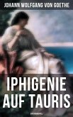 Iphigenie auf Tauris: Ein Schauspiel (eBook, ePUB)