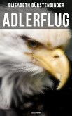 Adlerflug: Liebesroman (eBook, ePUB)