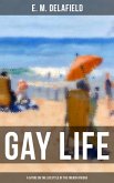 GAY LIFE (A Satire on the Lifestyle of the French Riviera) (eBook, ePUB)