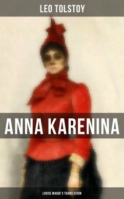 Anna Karenina (Louise Maude's Translation) (eBook, ePUB) - Tolstoy, Leo