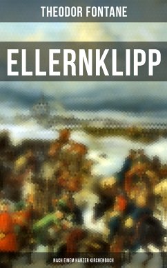 Ellernklipp: Nach einem Harzer Kirchenbuch (eBook, ePUB) - Fontane, Theodor