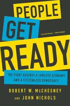 People Get Ready (eBook, ePUB) - Mcchesney, Robert W.; Nichols, John