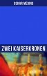 Zwei Kaiserkronen (eBook, ePUB) - Bild 1