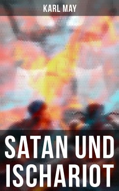 Satan und Ischariot (eBook, ePUB) - May, Karl