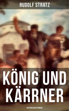 Cover König und Kärrner: Historischer Roman (eBook, ePUB)