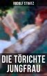 Die törichte Jungfrau (eBook, ePUB) - Bild 1