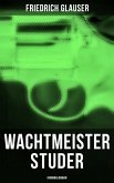 Wachtmeister Studer: Kriminalroman (eBook, ePUB)