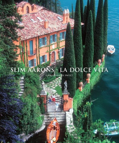 Slim Aarons: La Dolce Vita (eBook, ePUB) Slim Aarons: La Dolce Vita (eBook, ePUB)